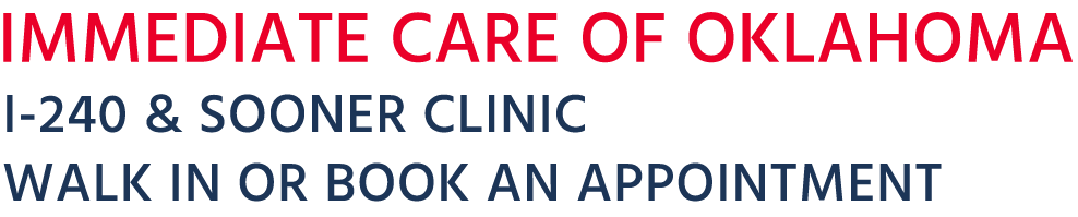 Immediate Care of Oklahoma - I-240 & Sooner Rd Clinic - Walk in or Book an Appointment 